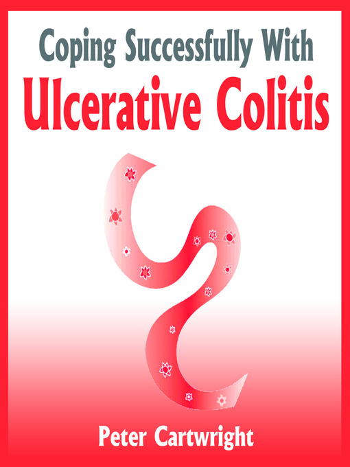 Title details for Coping Successfully With Ulcerative Colitis by Peter Cartwright - Available